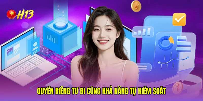 Quyền riêng tư đi cùng khả năng tự kiểm soát